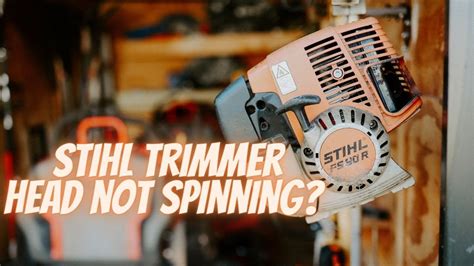 Stihl trimmer head not spinning fast enough - 